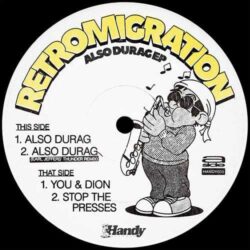 Also Durag EP - Retromigration Ft Earl Jeffers