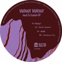 Hard To Explain EP - Velvet Velour