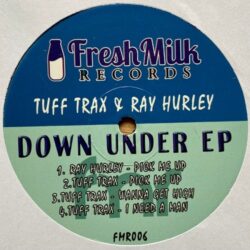 Down Under EP - Tuff Trax & Ray Hurley