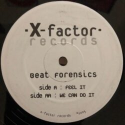 Feel It / We Can Do It - Beat Forensics