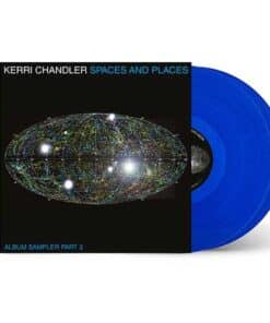 Spaces And Places: Album Sampler 3 - Kerri Chandler 2x12