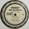 Only You Will Do - Henry