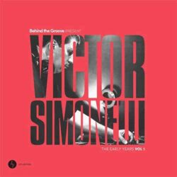 Victor Simonelli The Early Years Vol. 1 - 2x12"