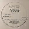 All The World - Antonia *WHITE LABEL*