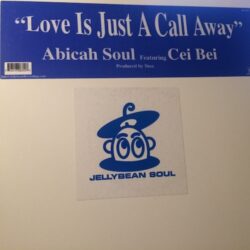 Love Is Just A Call Away - Abicah Soul