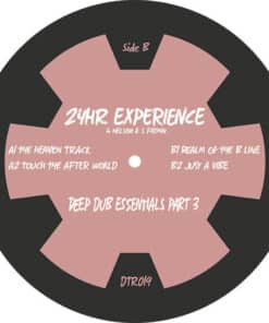 Deep Dub Essentials Part 3 - 24 Hour Experience