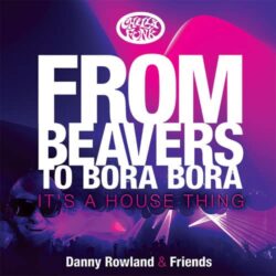 From Beavers To Bora Bora It’s A House Thing - LP