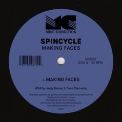 Making Faces / Twister - Spincycle