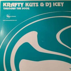 Through The Door - Krafty Kuts & DJ Icey