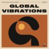 Global Vibrations Volume 1
