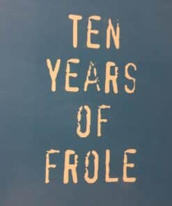 Ten Years Of Frole - 2x12 - Felipe Gordon / UC Beatz / Norm Talley