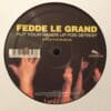 Put Your Hands Up For Detroit (Remixes) - Fedde Le Grand