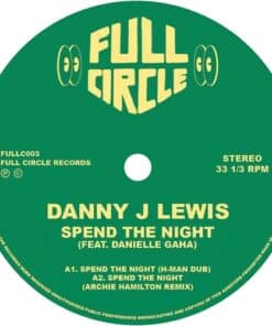 Spend The Night Remixes - Danny J Lewis / Daniella Gaha *CLASSIC REPRESS*