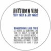 Something Like This / Crazy - Tuff Trax / Jay Ward