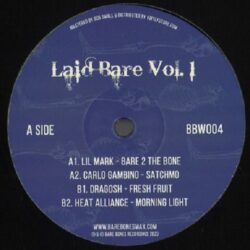 Laid Bare Vol 1