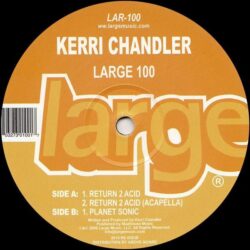 Return 2 Acid - Kerri Chandler
