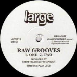 Raw Grooves - Kerri Chandler