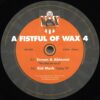 A Fistful Of Wax Vol 4 - Erman & Abtomat / Kid Mark / An Expresso