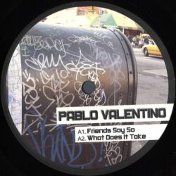 Friends Say So EP - Pablo Valentino