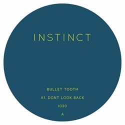 Don't Look Back - Bullet Tooth