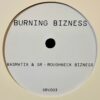 Burning Bizness  - Basmatix & SR