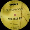The Rise EP - DJ Aakmael