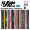 90’s House & Garage Vol. 3 Pt. 1 - Jeremy Underground - 2xLP