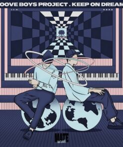 Keep On Dreamin' EP - Groove Boys Project