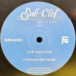 Distraction / Weak - Cid Poitier