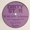 The Mad Raven (In Monostereo) - Dirty Star