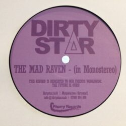 The Mad Raven (In Monostereo) - Dirty Star