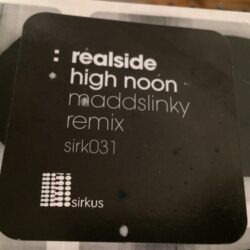 High Noon - Realside / Maddslinky