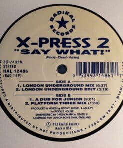 Say What! - X-Press 2