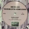 The Return Of The Upstairs Lounge - Mike Delgado