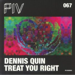 Treat You Right - Dennis Quin