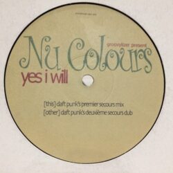 Yes I Will - Nu Colours / Daft Punk