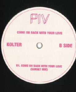 Come On Back With Your Love - Kolter