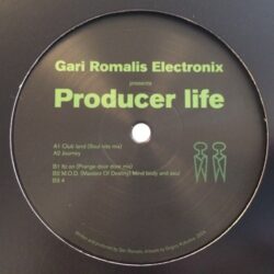 Producer Life - Gari Romalis Electronix