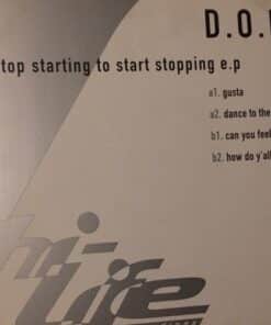 Stop Starting To Start Stopping E.P - D.O.P.
