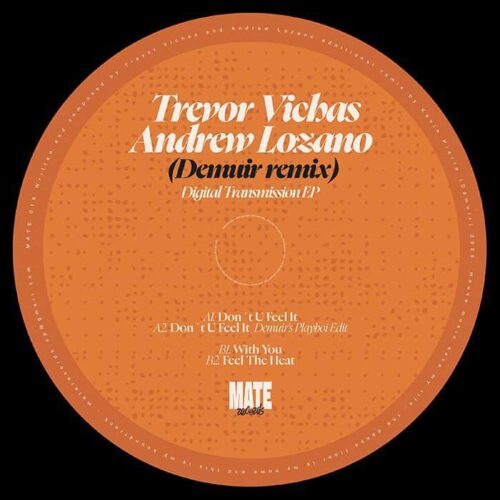 Digital Transmission EP - Trevor Vichas / Andrew Lozano / Demuir