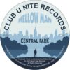 *PRESALE* Central Park EP - Mellow Man