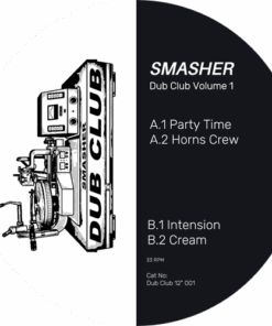 Dub Club Volume 1 - Smasher