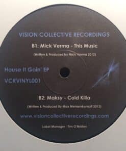 House It Goin' EP - Mick Verma / QuestionmarQ / Maksy