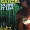 Pump It Up - Danzel
