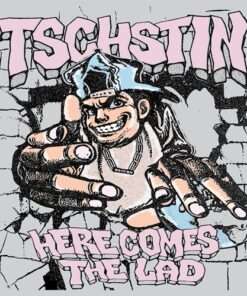 *PRESALE* Here Comes The Lad - Tschstin