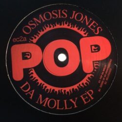 Pop Da Molly EP - Osmosis Jones