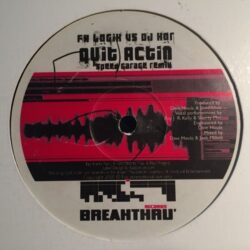 Quit Actin' - Ray J / R. Kelly / Shorty Mac